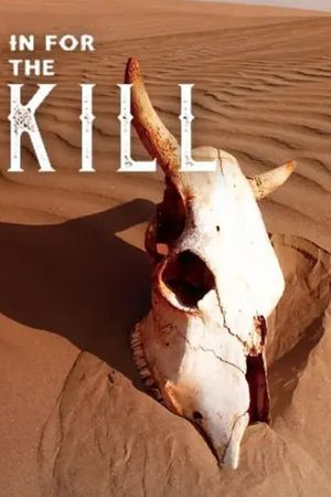 In for the Kill's poster