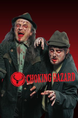Choking Hazard's poster