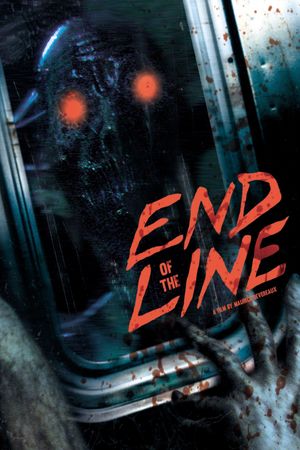 End of the Line's poster