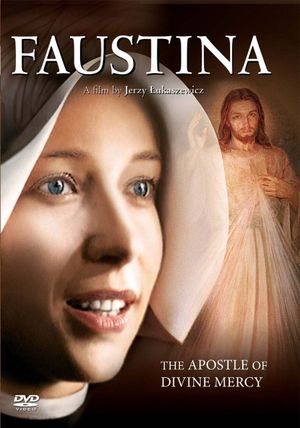 Faustina: The Apostle of Divine Mercy's poster