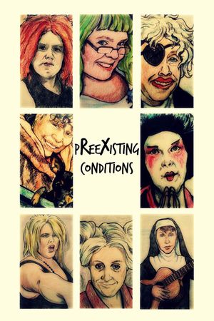 Preexisting Conditions's poster