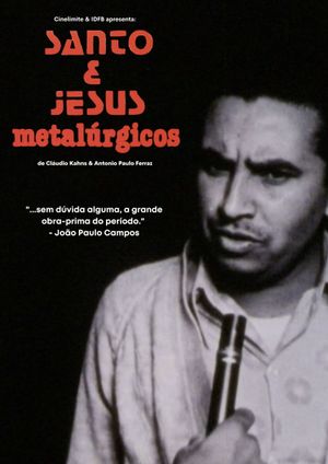 Santo e Jesus, Metalúrgicos's poster