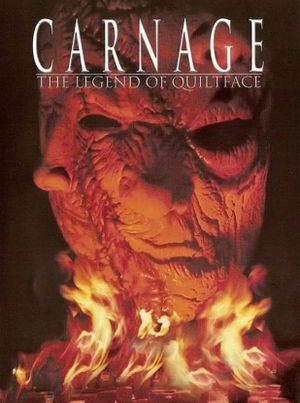 Carnage: The Legend of Quiltface's poster image