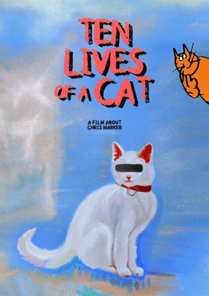 Ten Lives of a Cat: A Film about Chris Marker's poster