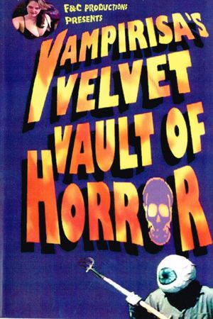 Vampirisa's Velvet Vault Of Horror!'s poster