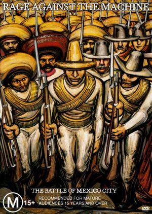 Rage Against The Machine: The Battle Of Mexico City's poster