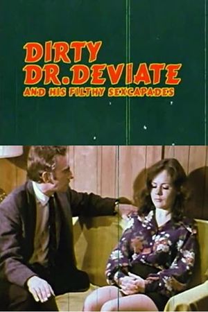 Dirty Doctor Deviate's poster