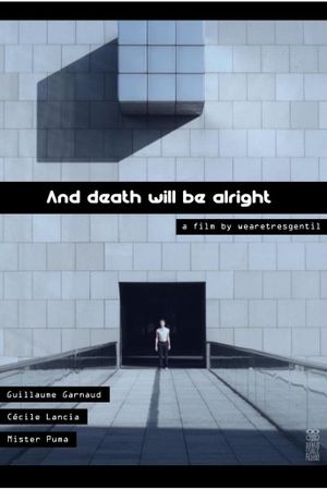 And Death Will Be Alright's poster