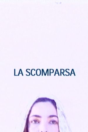 La Scomparsa's poster