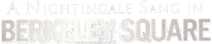 A Nightingale Sang in Berkeley Square's poster
