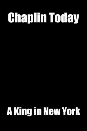 Chaplin Today: 'A King in New York''s poster