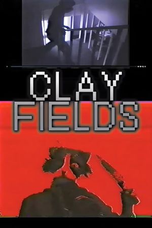 Clay Fields's poster