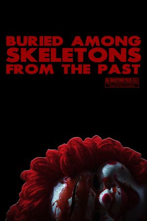 Buried Among Skeletons from the Past's poster