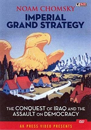 Noam Chomsky: Imperial Grand Strategy's poster