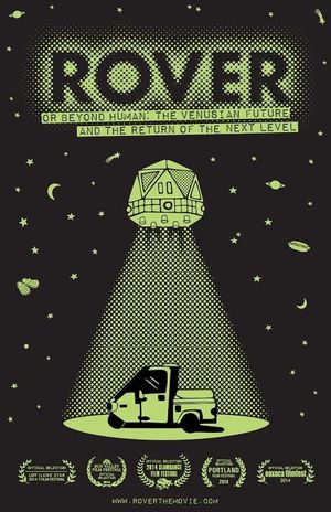 ROVER: Or Beyond Human - The Venusian Future and the Return of the Next Level's poster