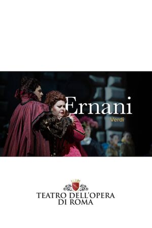 Ernani - ROMA's poster