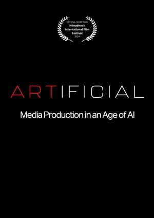 ARTIFICIAL: Media Production in an Age of AI's poster