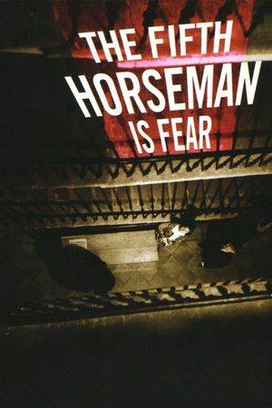 ...and the Fifth Horseman Is Fear's poster