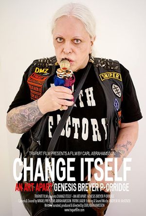Change Itself: An Art Apart - Genesis Breyer P-Orridge's poster