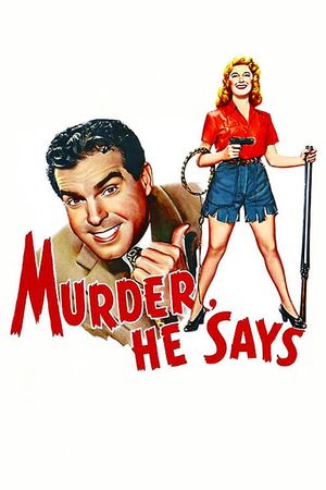 Murder, He Says's poster image