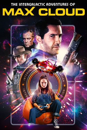 The Intergalactic Adventures of Max Cloud's poster