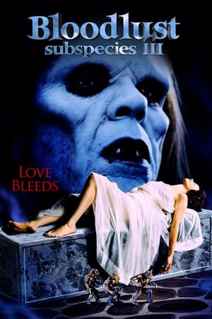 Bloodlust: Subspecies III's poster
