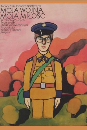 Moja wojna - moja milosc's poster