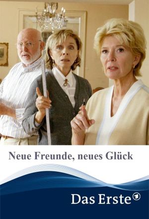 Neue Freunde, neues Glück's poster