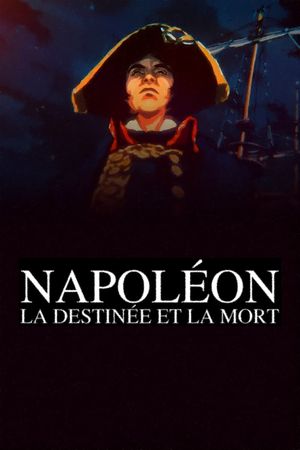 Napoleon: Destiny and Death's poster