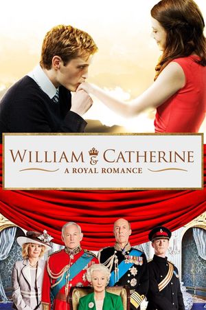 William & Catherine: A Royal Romance's poster