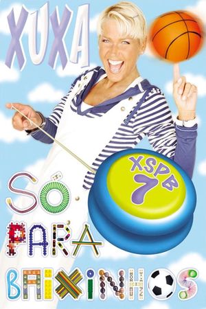 Xuxa Só Para Baixinhos 7's poster