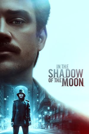 In the Shadow of the Moon's poster