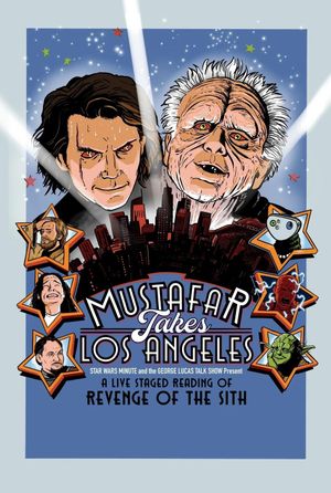 Mustafar Takes Los Angeles: A Live Staged Reading of Star Wars: Episode III's poster