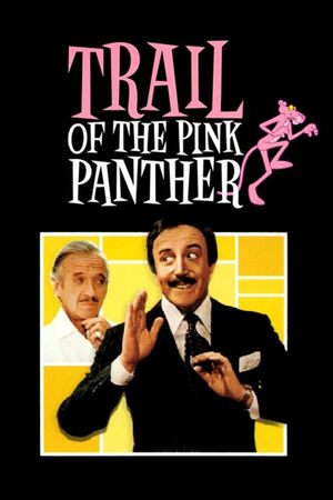 Trail of the Pink Panther's poster