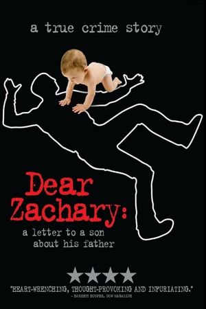Dear Zachary: A Letter to a Son About His Father's poster