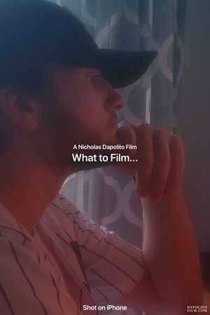 What to Film...'s poster