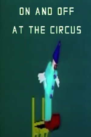 On and Off at the Circus's poster