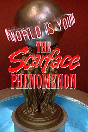 The 'Scarface' Phenomenon's poster
