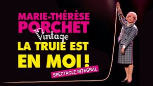 Marie-Thérèse Porchet : La Truie est en Moi !, vintage's poster