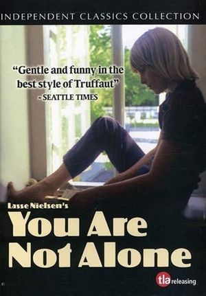 You Are Not Alone's poster