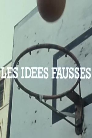 Les Idées fausses's poster