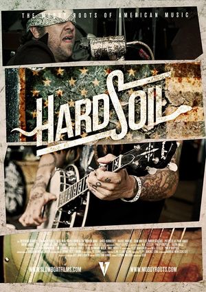 Hard Soil: The Muddy Roots Of American Music's poster