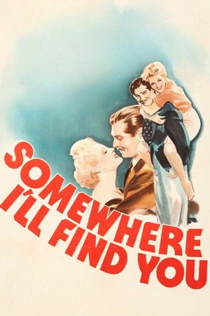 Somewhere I'll Find You's poster