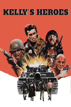 Kelly's Heroes's poster