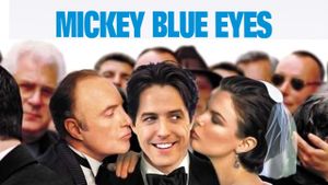Mickey Blue Eyes's poster