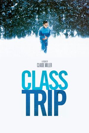 Class Trip's poster