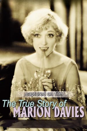 Captured on Film: The True Story of Marion Davies's poster