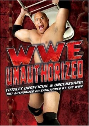 WWE: Unauthorized's poster