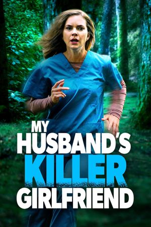 My Husbands Killer Girlfriend's poster