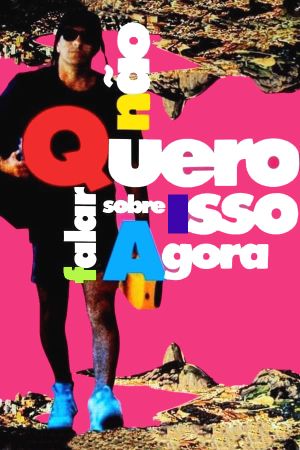 Não Quero Falar Sobre Isso Agora's poster